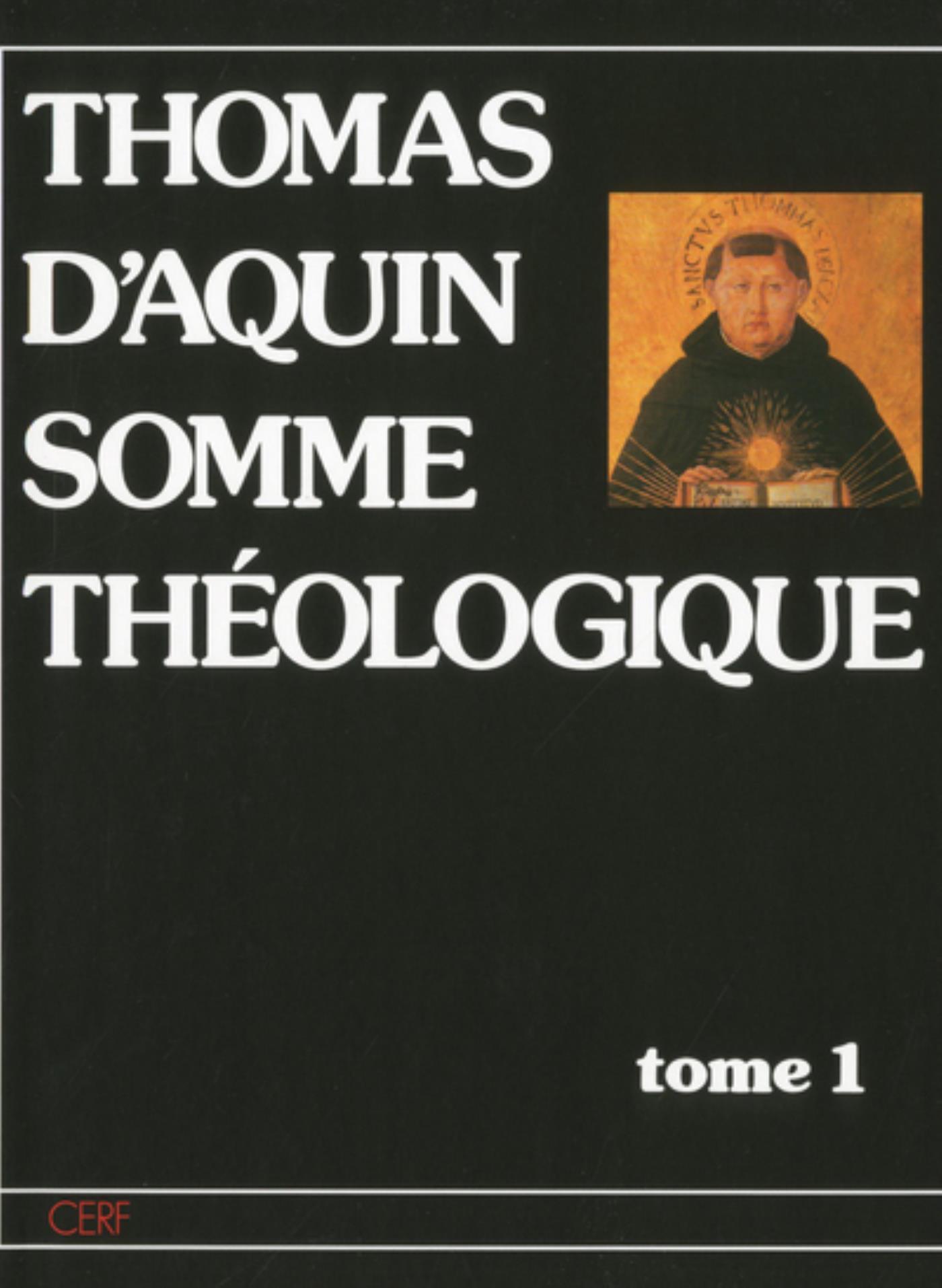 SOMME THEOLOGIQUE - TOME 1