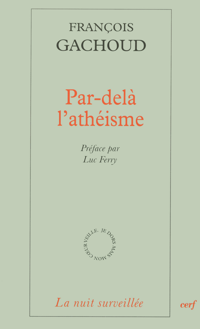 PAR-DELA L'ATHEISME