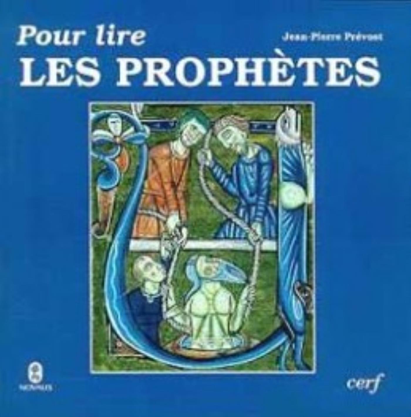 POUR LIRE LES PROPHETES