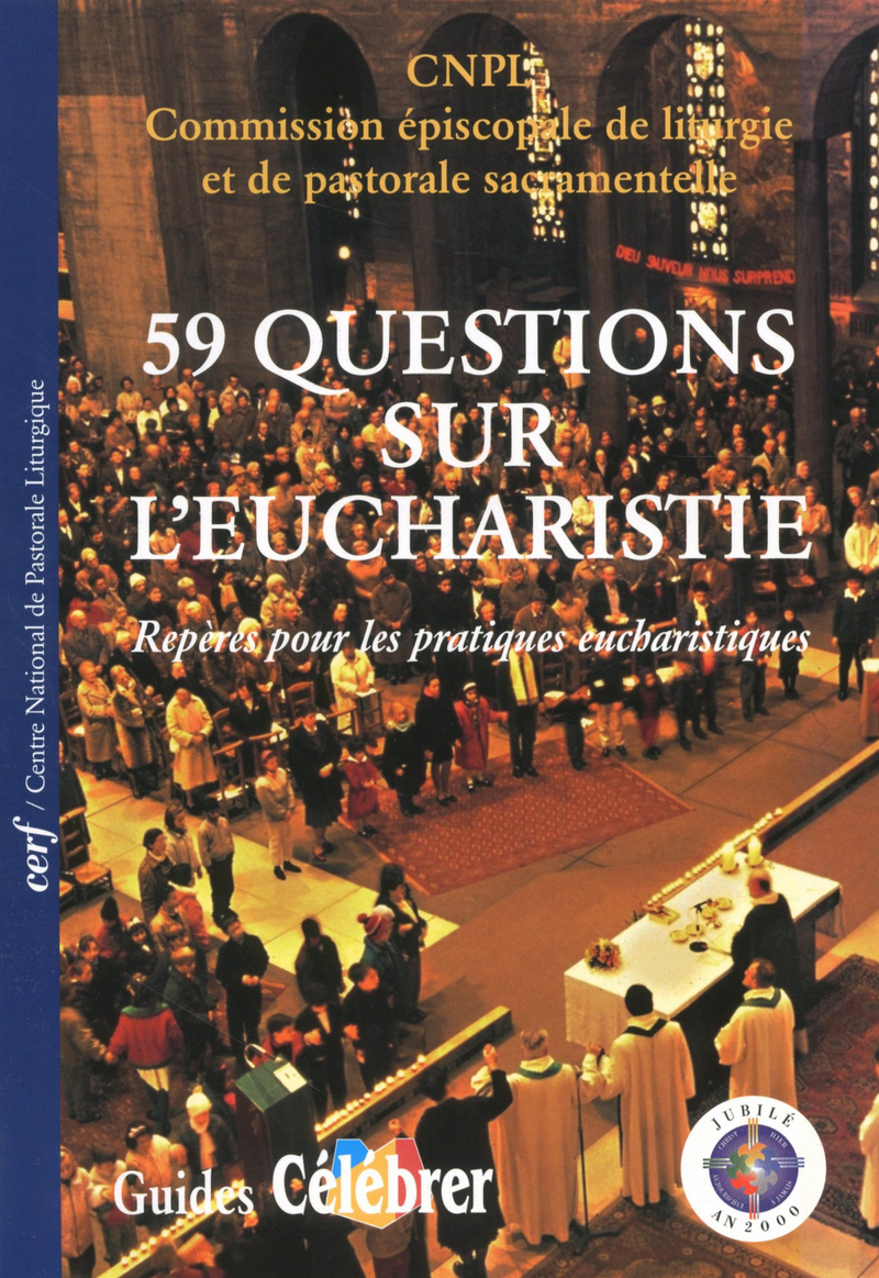 CINQUANTE-NEUF QUESTIONS SUR L'EUCHARISTIE