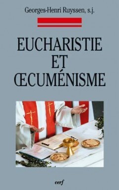 Eucharistie et oecuménisme