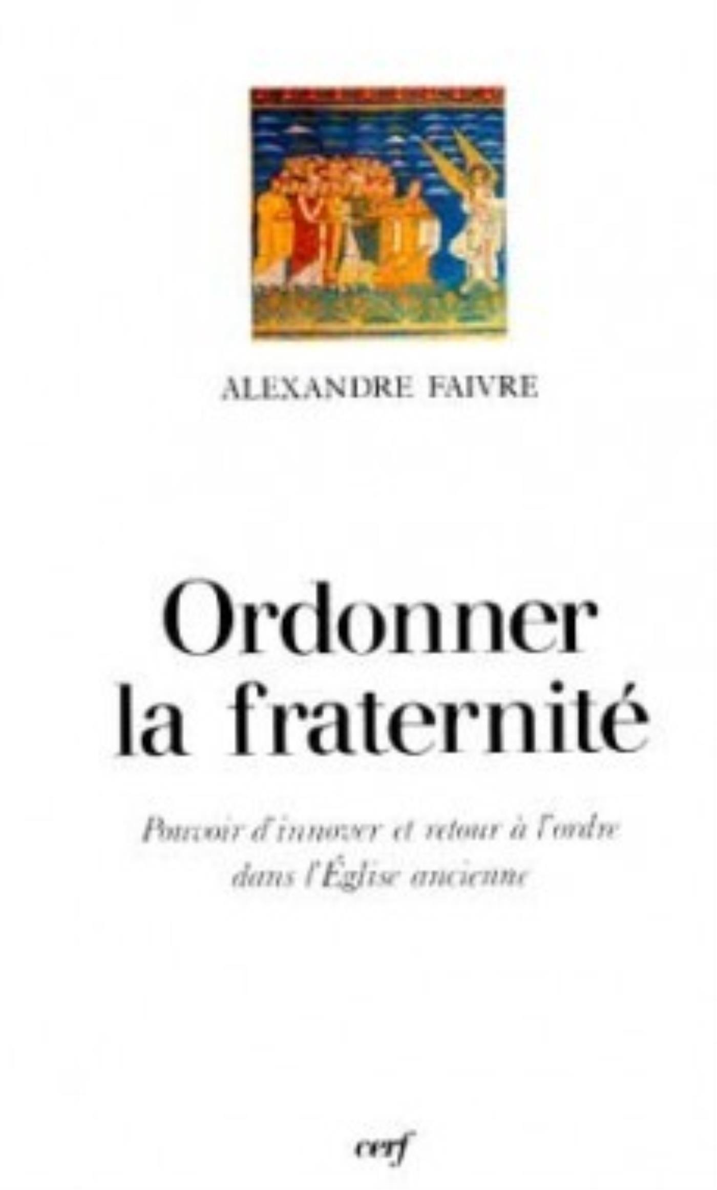 ORDONNER LA FRATERNITÉ