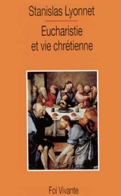 EUCHARISTIE ET VIE CHRETIENNE