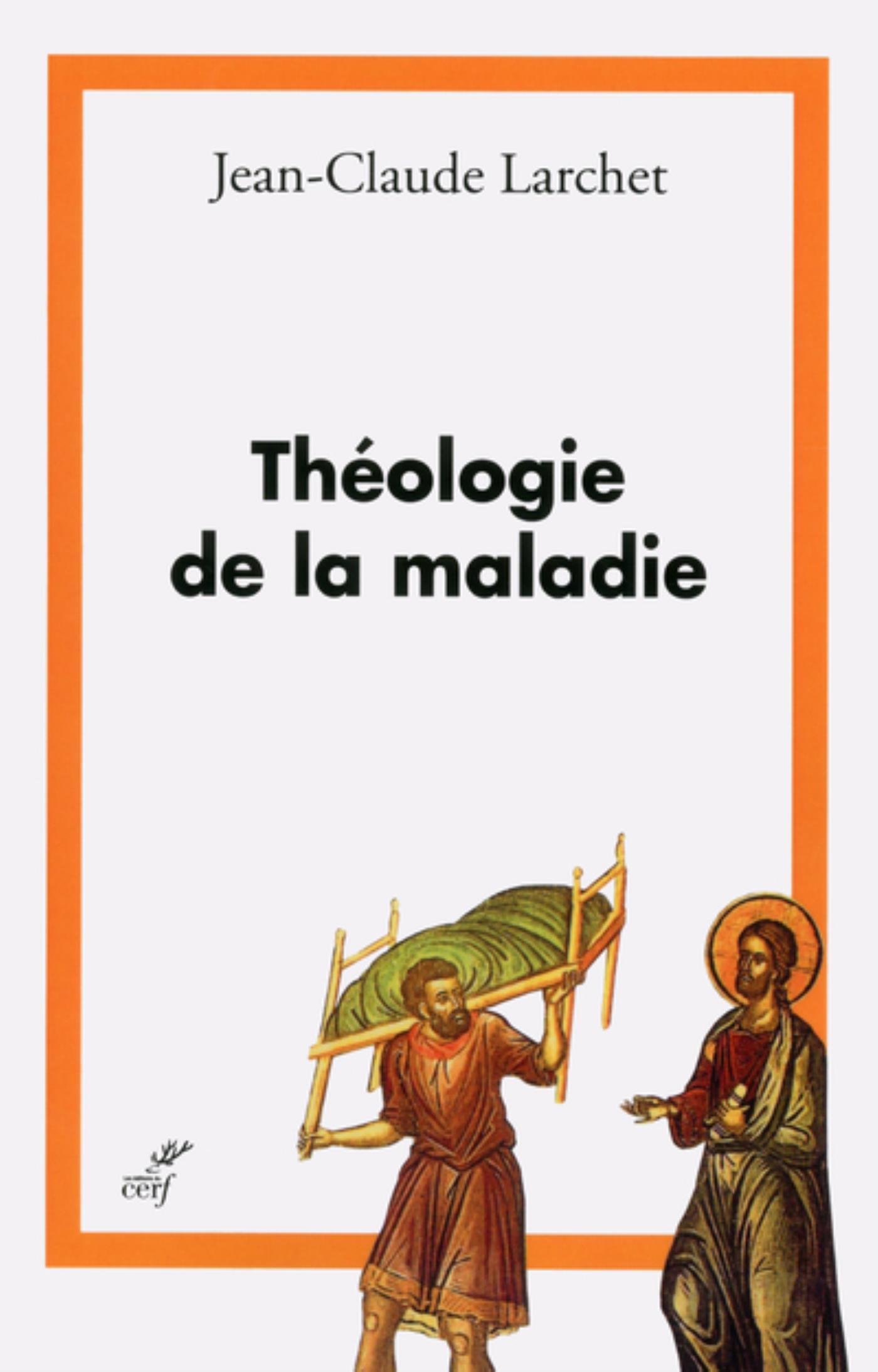 THEOLOGIE DE LA MALADIE