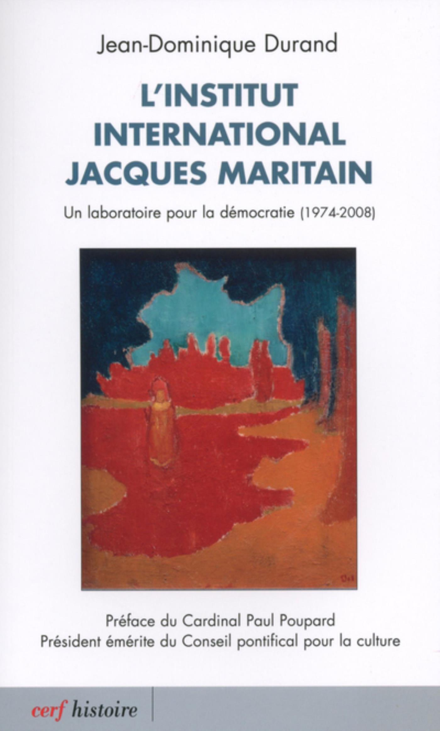 L'INSTITUT INTERNATIONAL JACQUES MARITAIN