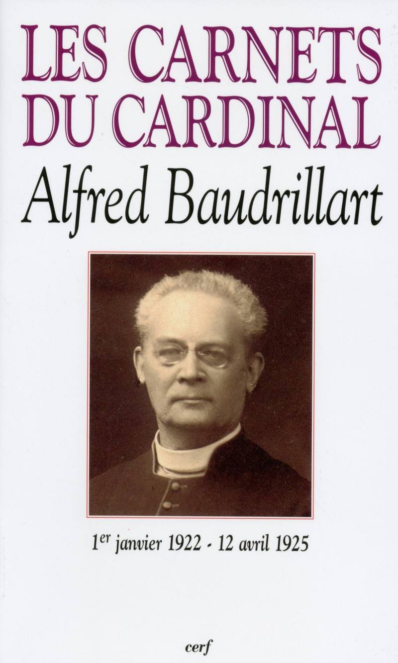 LES CARNETS DU CARDINAL BAUDRILLART 1922-1925