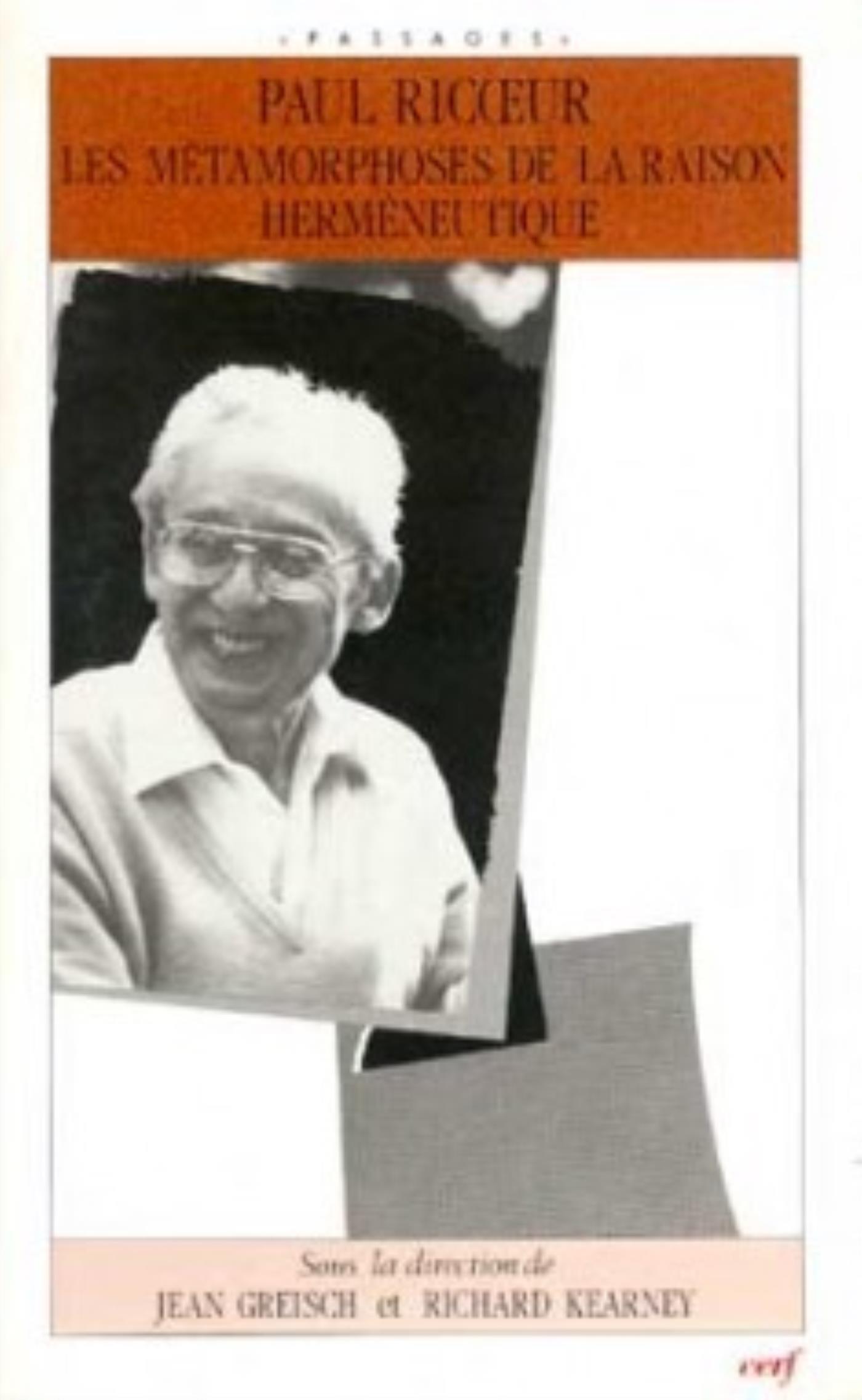 LES METAMORPHOSES DE LA RAISON HERMENEUTIQUE