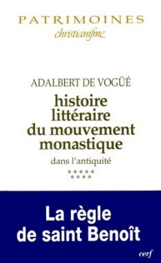 HISTOIRE LITTERAIRE DU MOUVEMENT MONASTIQUE DANS L'ANTIQUITE - TOME 9