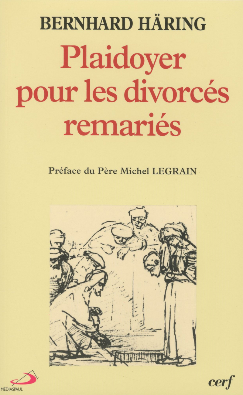 PLAIDOYER POUR LES DIVORCÉS REMARIÉS
