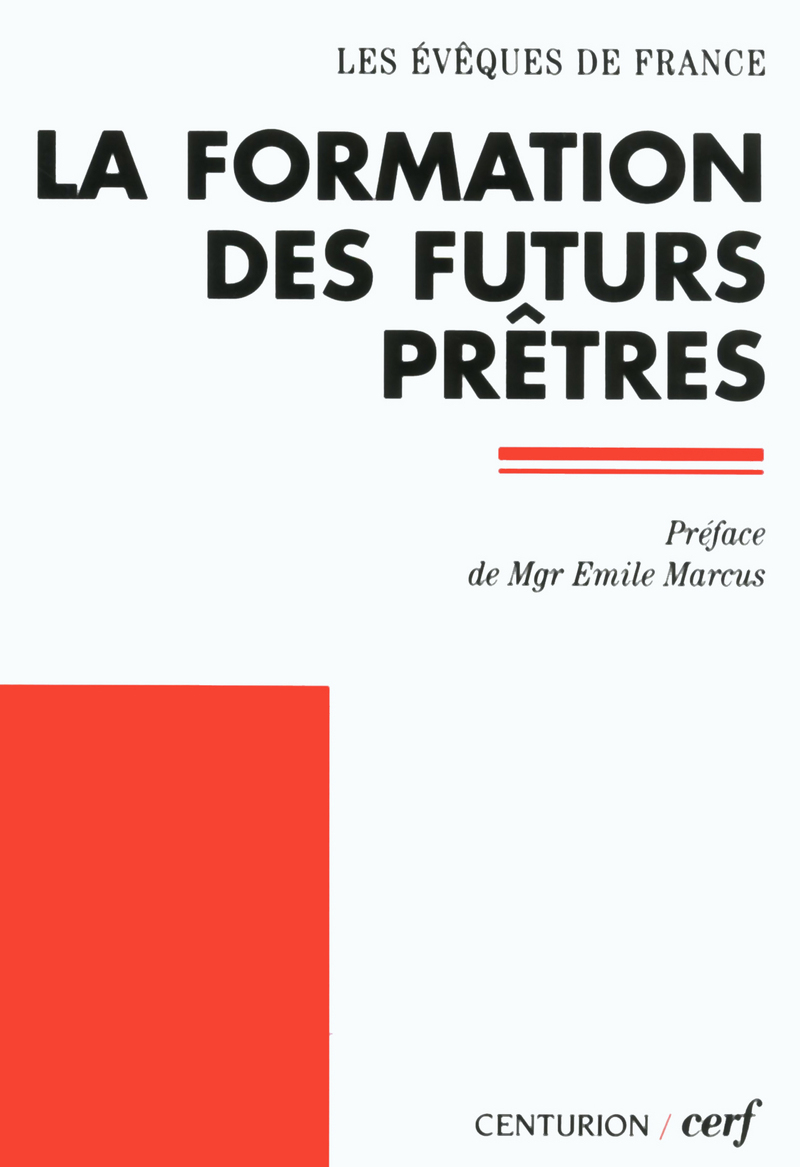 LA FORMATION DES FUTURS PRÊTRES