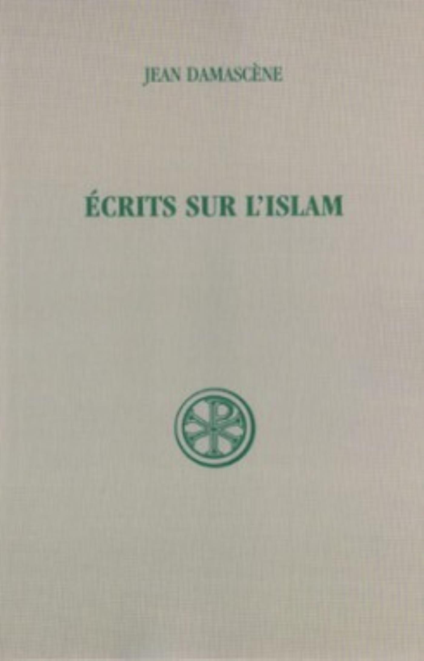 SC 383 ECRITS SUR L'ISLAM