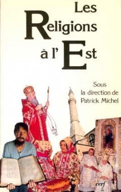 LES RELIGIONS À L'EST