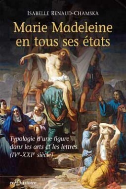 Marie Madeleine en tous ses états