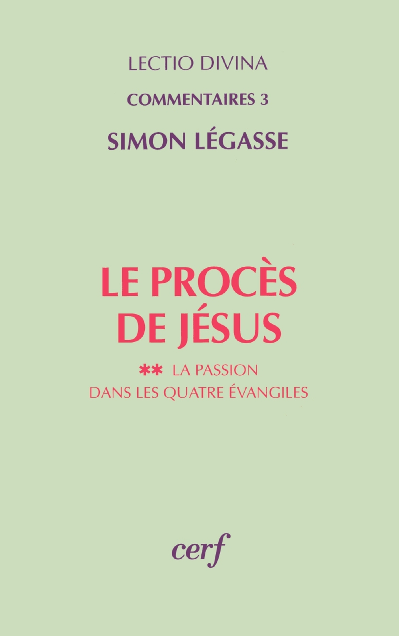 LE PROCÈS DE JÉSUS, II