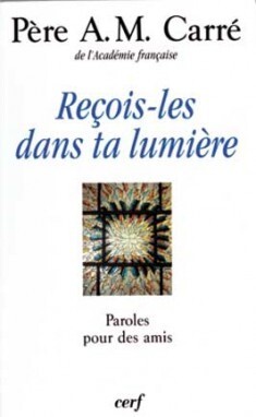 REÇOIS-LES DANS TA LUMIÈRE