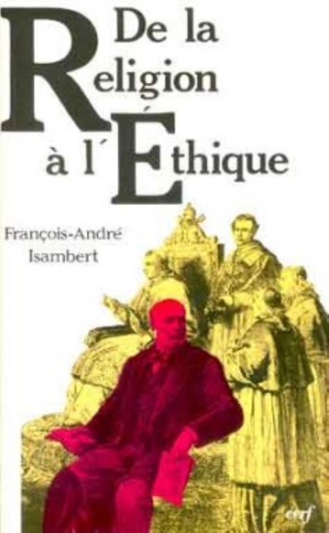 DE LA RELIGION À L'ÉTHIQUE