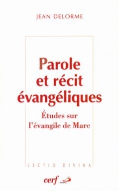 PAROLE ET RÉCIT ÉVANGÉLIQUES