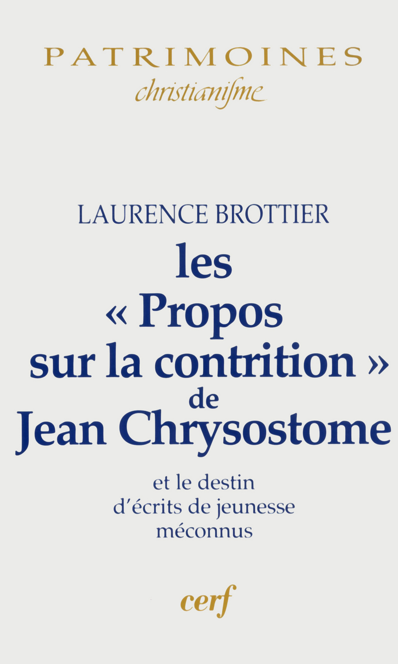 LES PROPOS SUR LA CONTRITION DE JEAN CHRYSOSTOME