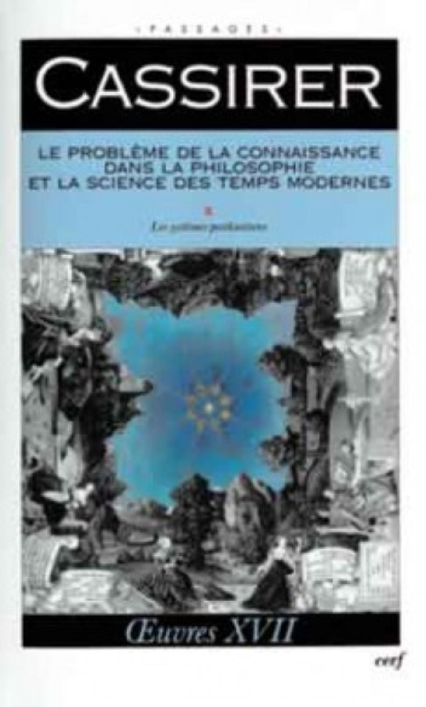 LE PROBLEME DE LA CONNAISSANCE DANS LA PHILOSOPHIEET LA SCIENCE DES TEMPS MODERNES III