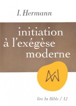 INITIATION À L'EXÉGÈSE MODERNE