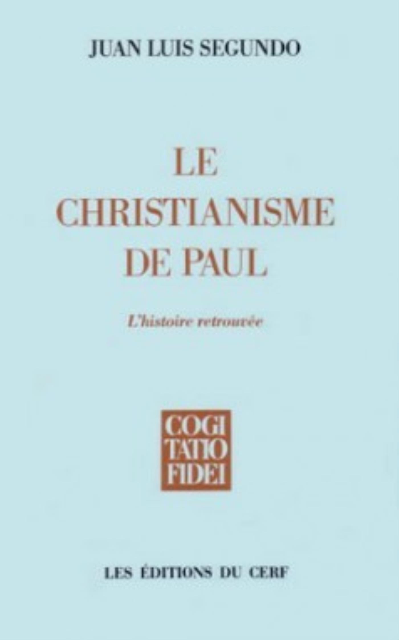 LE CHRISTIANISME DE PAUL