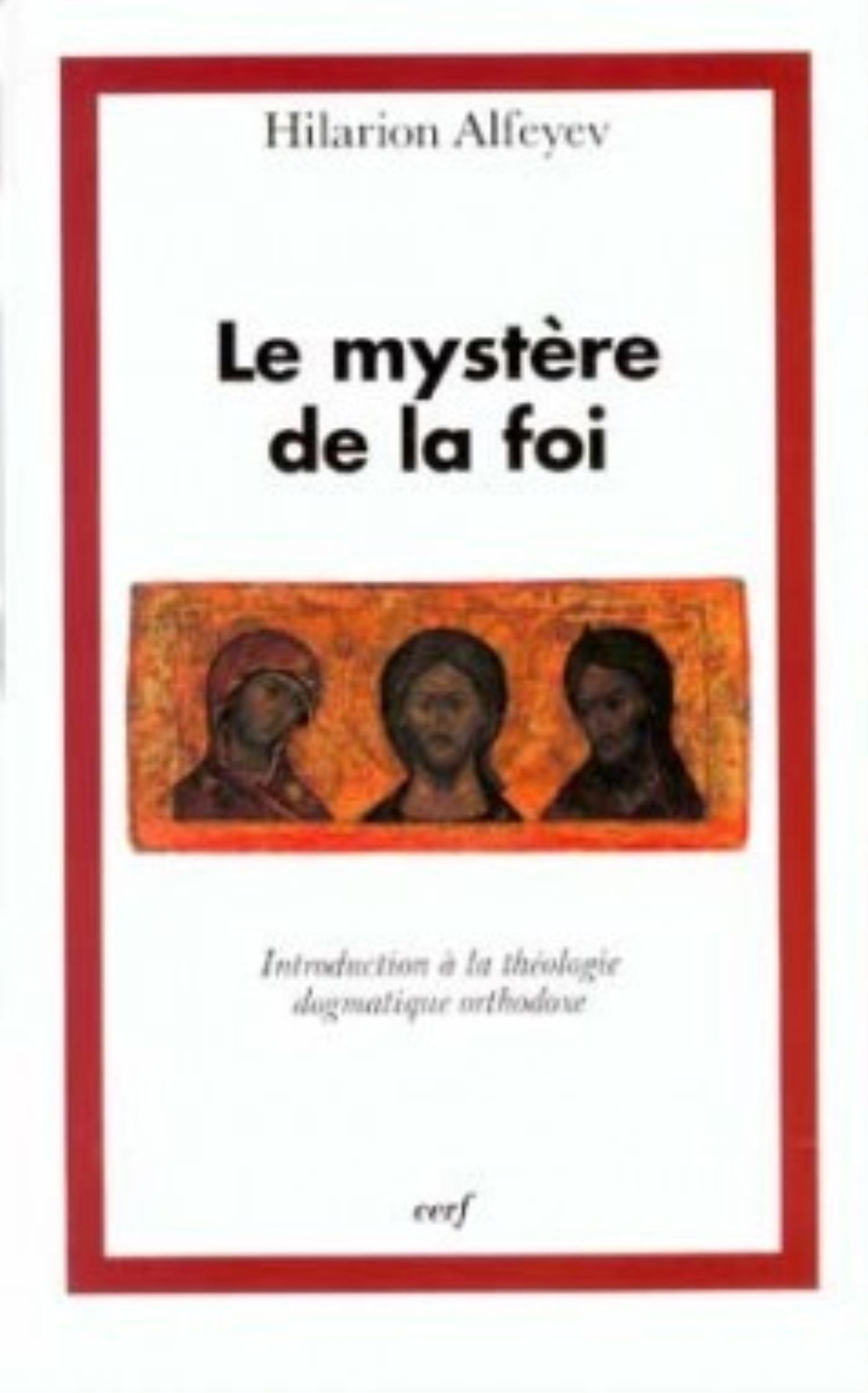 LE MYSTÈRE DE LA FOI
