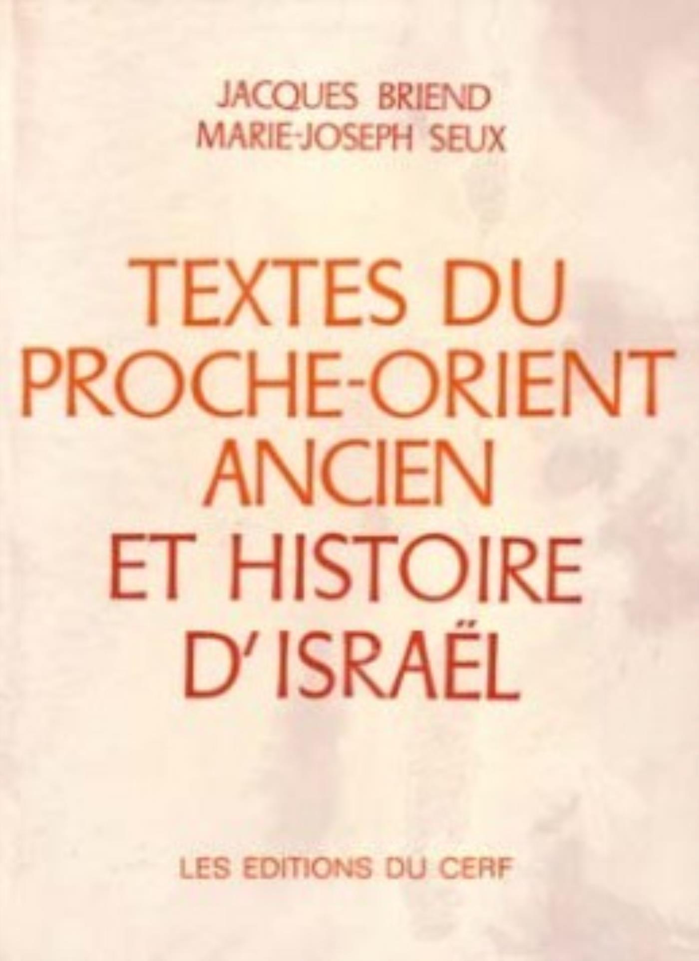TEXTES DU PROCHE-ORIENT ANCIEN ET HISTOIRE D'ISRAËL