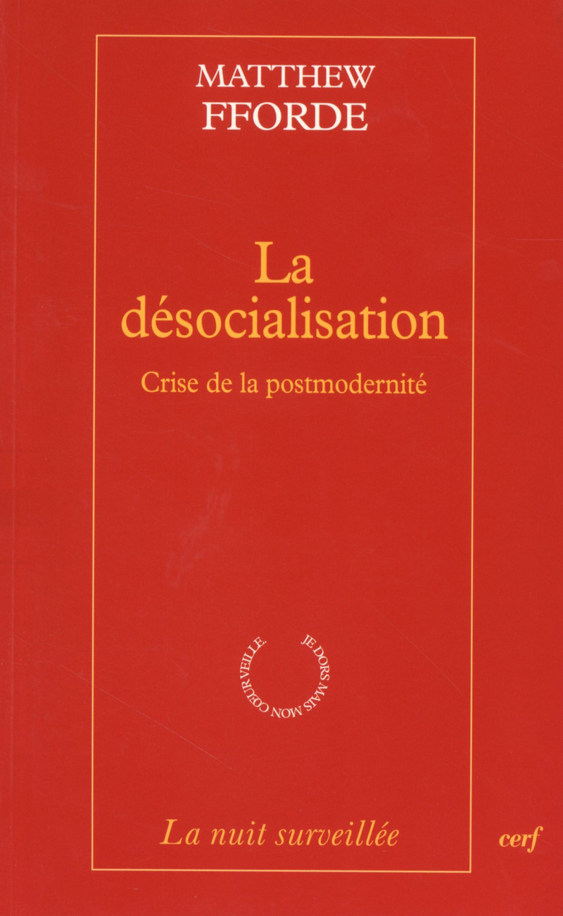 La Désocialisation