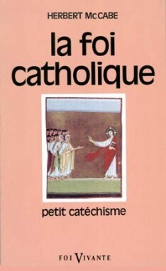 LA FOI CATHOLIQUE