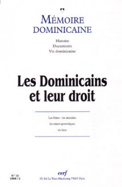 MEMOIRE DOMINICAINE - NUMERO 13 LES DOMINICAINS ETLEUR DROIT