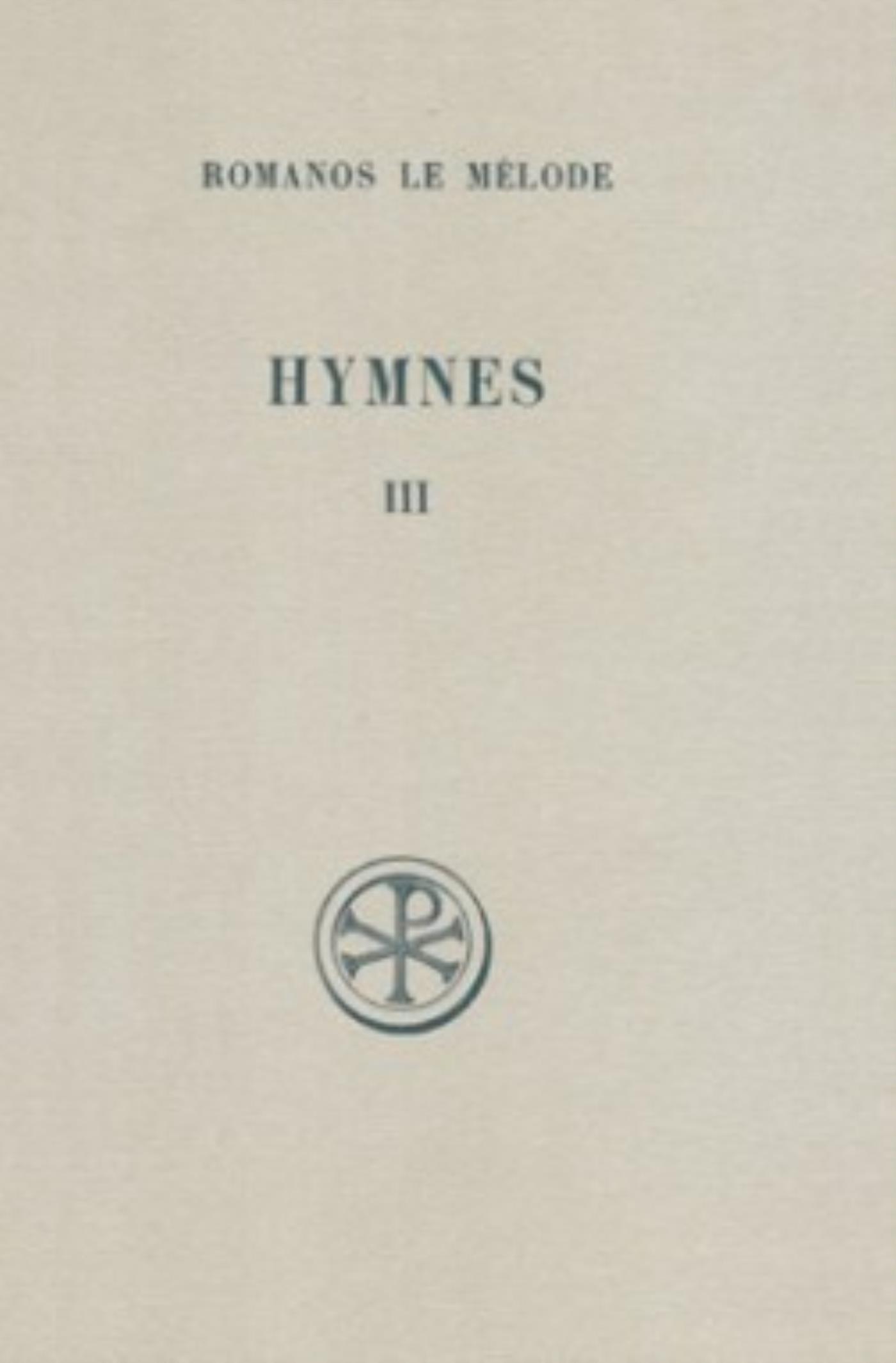 SC 114 HYMNES, III : NOUVEAU TESTAMENT (XXI-XXXI)