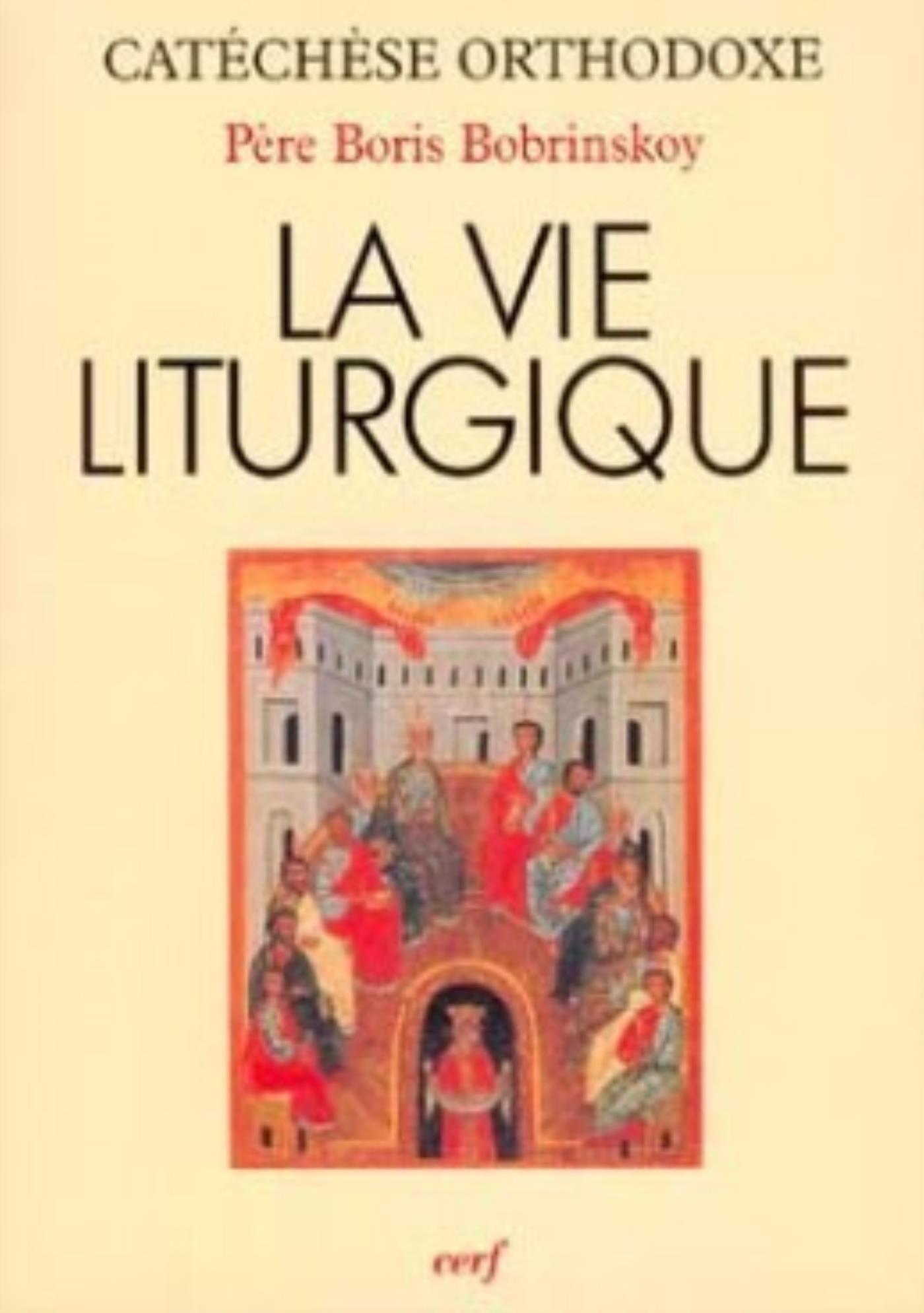 LA VIE LITURGIQUE
