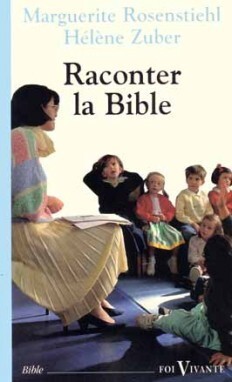 POUR RACONTER LA BIBLE