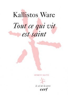 TOUT CE QUI VIT EST SAINT