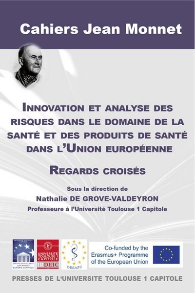 Innovation et analyse des risques dans le domaine de la santé et des produits de santé dans l'Union européenne
