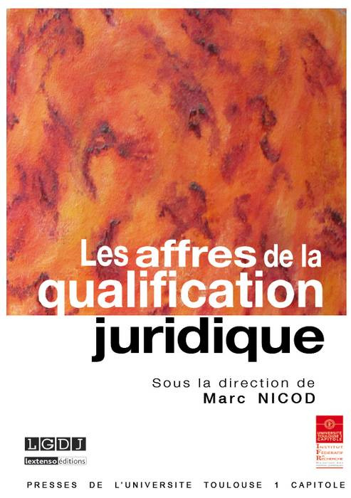 les affres de la qualification juridique