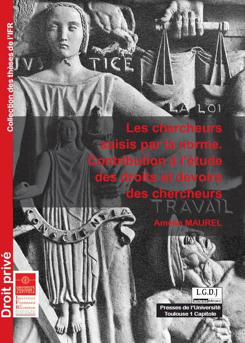 les chercheurs saisis par la norme. contribution à l'étude des droits et devoirs