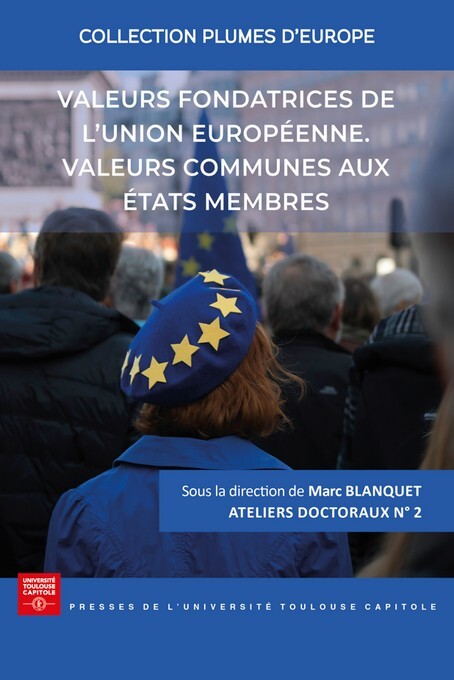 Valeurs fondatrices de l'Union européenne. Valeurs communes aux États membres
