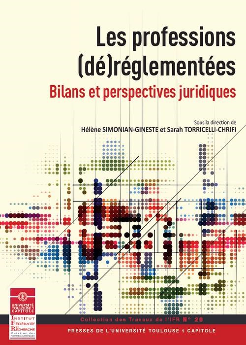 LES PROFESSIONS (DE)REGLEMENTEES