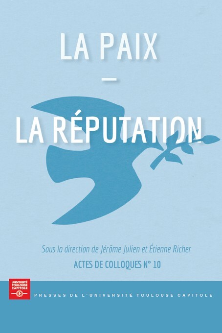 La paix - La réputation