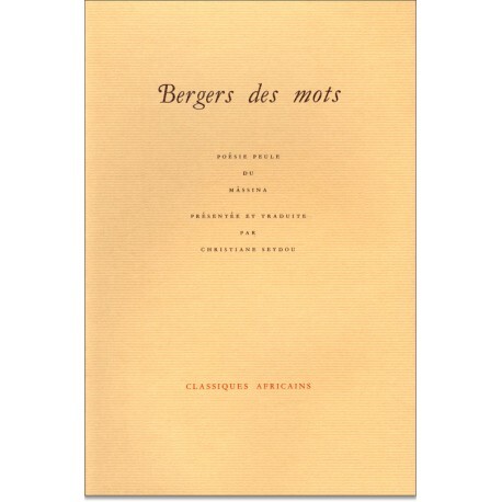 Bergers des mots - poésie peule du Mâssina