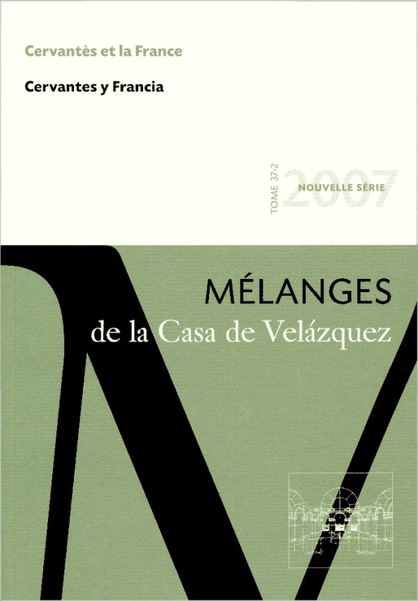 Cervantes et la France. Mélanges de la Casa de Velázquez 37-2