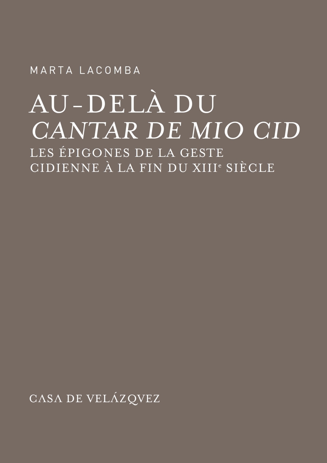 Au-delà du Cantar de Mio Cid
