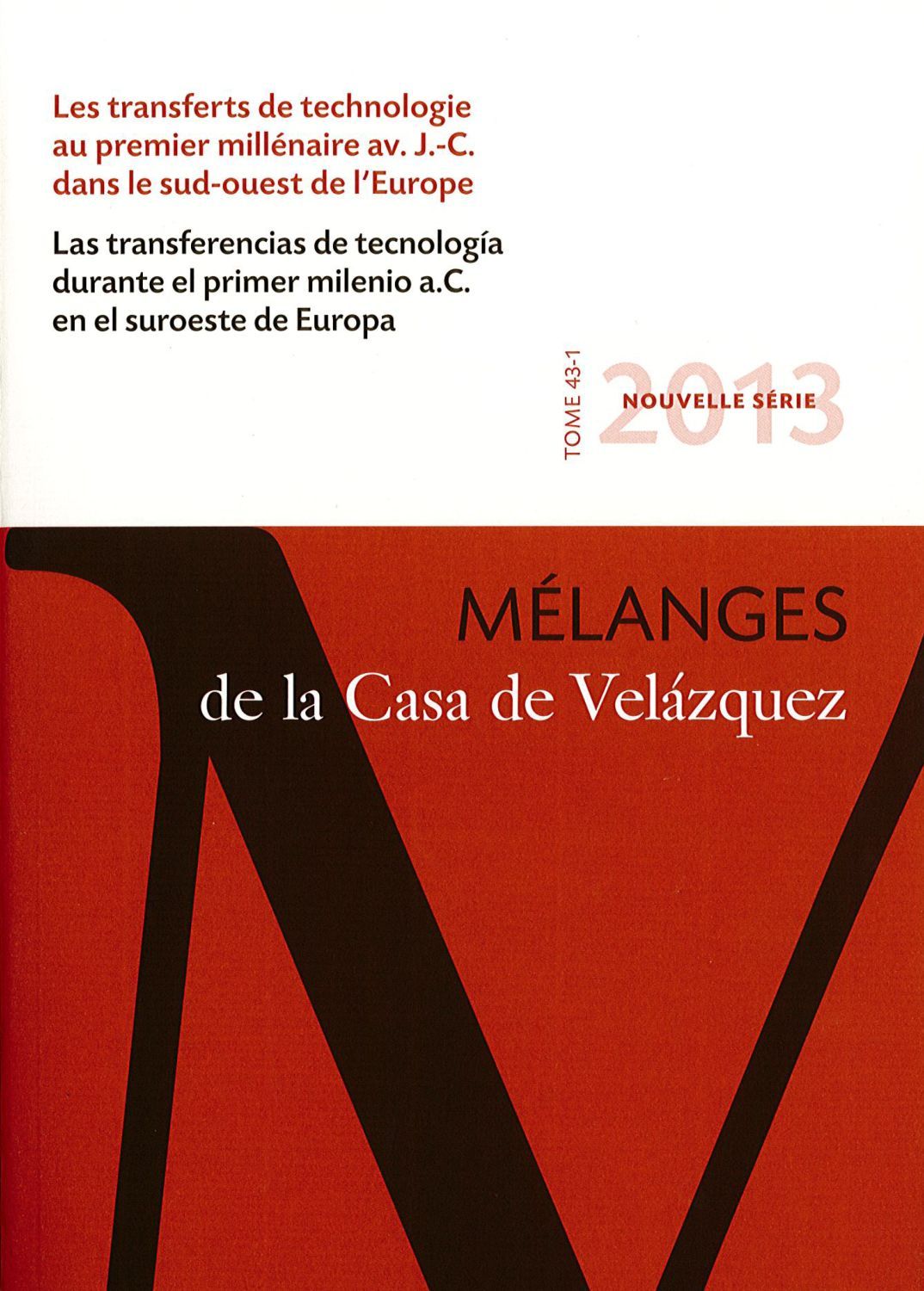 Les transferts de technologie au premier millénaire av. J.-C. dans le sud-ouest de l'Europe