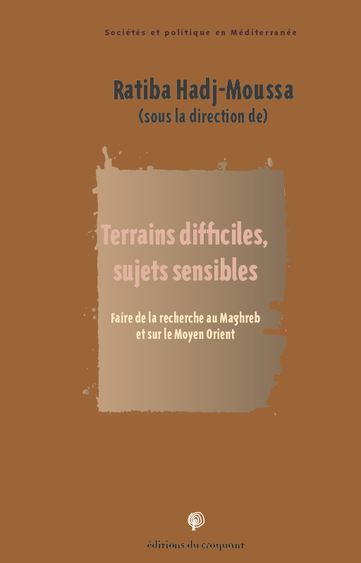 Terrains difficiles, sujets sensibles