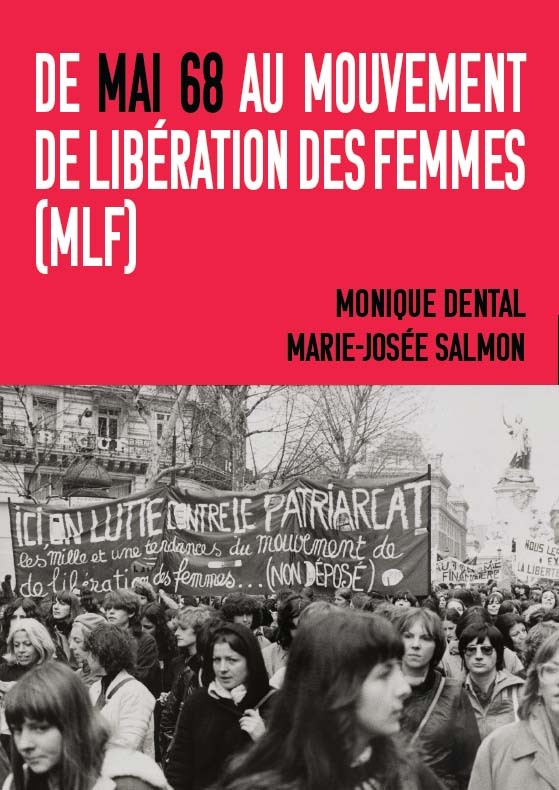 De Mai 68 au Mouvement de Libération des Femmes (MLF)