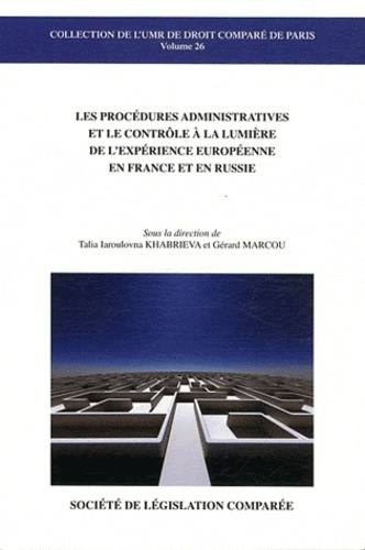 LES PROCÉDURES ADMINISTRATIVES ET LE CONTRÔLE À LA LUMIÈRE DE L'EXPÉRIENCE EUROP