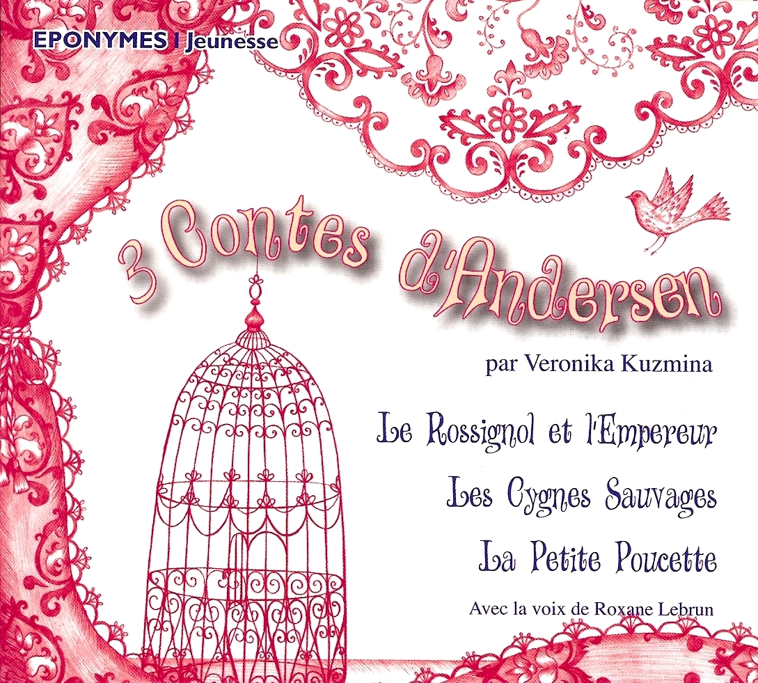 3 CONTES D'ANDERSEN-VERONIKA KUZMINA