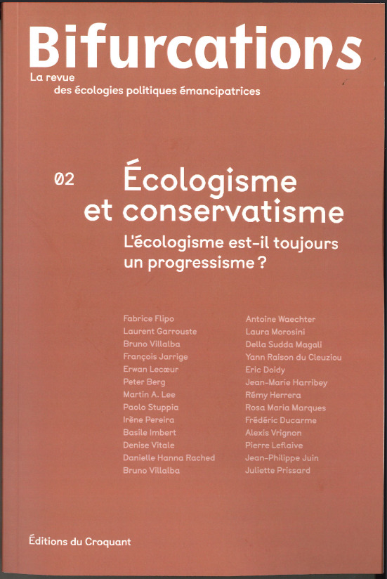 Bifurcation/s n°2 : Ecologisme et conservatisme. L'écologisme est-il toujours un progressisme ?