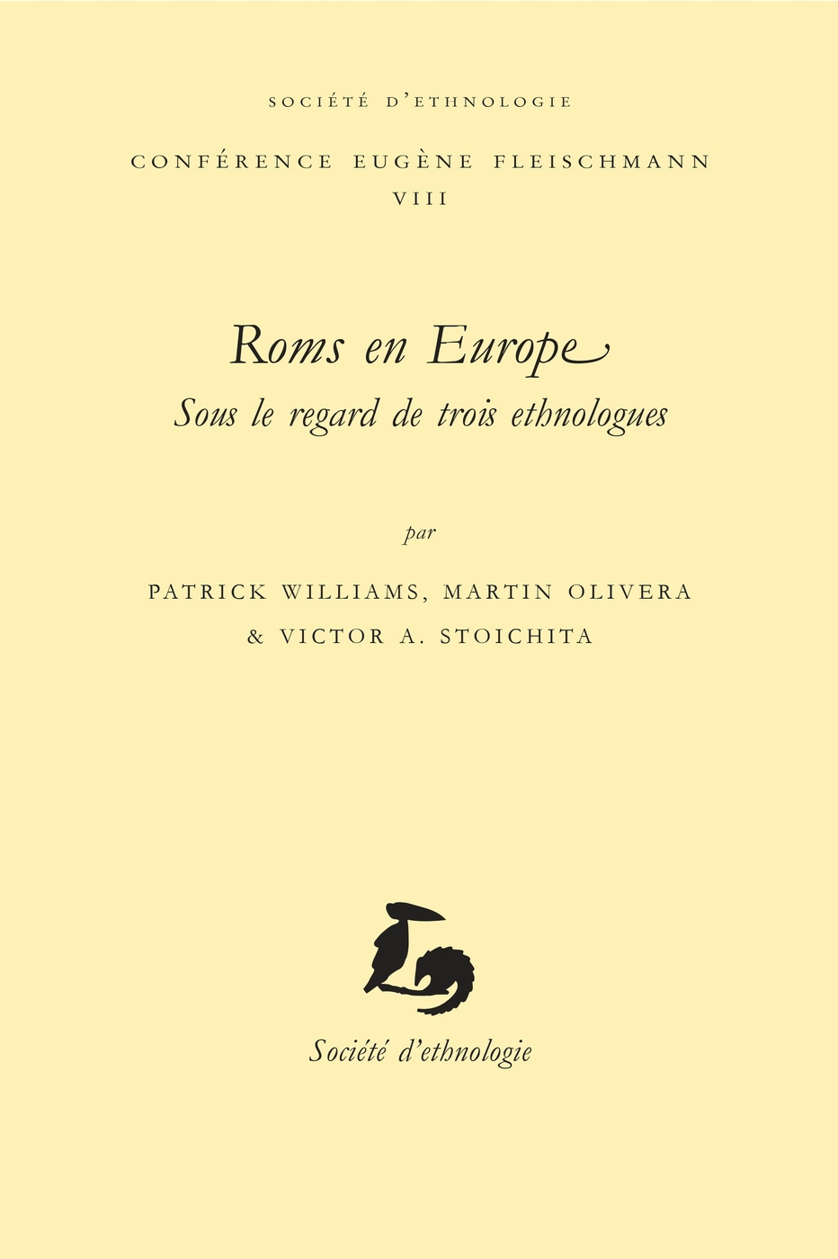 Roms en Europe - sous le regard de trois ethnologues
